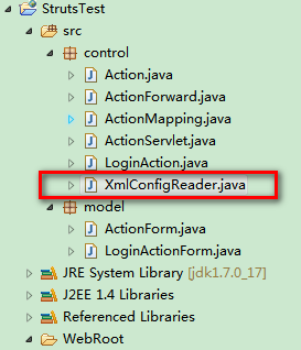 计算机生成了可选文字: ‘吟strutsTest沙src‘田control，囚Action.java。囚ArtionFo,ardjaVa。囚ActionMappingjava。囚Actionservlet.java。囚ActionFormjava。囚LoginActionForm.java。翻JREsystemLibrary〔dkl·7·0-17]卜氢JZ〔〔1.4Libraries卜翻ReferencedLibrarles‘它，WebRoot