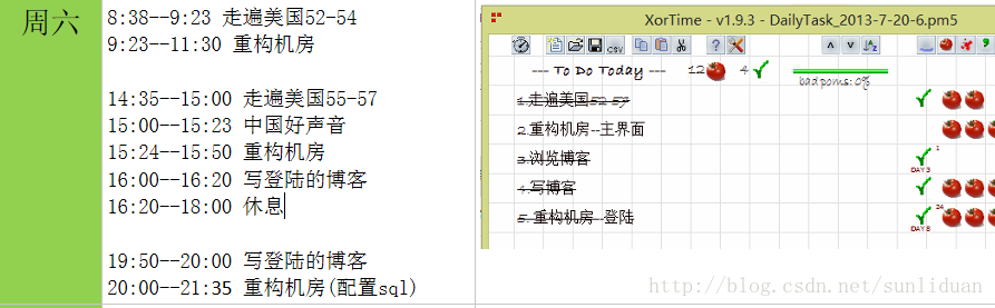 计算机生成了可选文字:周、～／、:38一9:23走遍美国52一54:23一11:30重构机房一厂：·一xo汀ime一vl.9.3-每倒‘日。，鱼．品团到一。。。。。匕一二．。了怪类追美国‘范于二重构机房一王界面子浏英捕客书寻搏客‘垂御阳象·登陆D日1IyTask-2013一7一20一6.PmS八，幽回鱼立兰nOQ甘14:35一15:oo走遍美国55一57巧：00一15:23中国好声音15:24一15:50重构机房16:oo一16:20写登陆的博客16:20一15:00休息｝的沃脚“，蟋子二二端了‘了0．峭杰沁．,19:50一20:00写登陆的博客20:00一21:3S重构机房（配置sql)