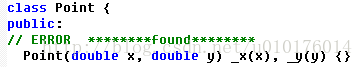 计算机生成了可选文字:claSSPoint《public:/／〔RROR。。。。。。。。Foundo．……Point(doublex,double梦）_x(x)，少（梦）{}