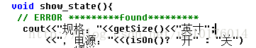 计算机生成了可选文字:uoidsho处state(）《/／〔RROR.0．……Found二。……关":c。ut<＜·’规<<",<<getsize()<<""<<(i50n()?"