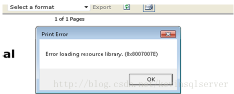 SQL Server 2005 SSRS 打印错误：Error loading resource library. (0x8007007E)