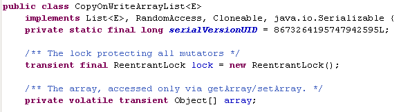 计算机生成了可选文字: pU山licclassCopyonUrlte人rrayLlst<E>刀呜笋le，几entsList<E>,Rando功Acce吕吕，Clonea为le,privatestaticfinallongse艺ia1V色z，王。刀UJ刀＝java.10.Serlallzable{867326419574下942595L二／介介Thelockprotec七工nqall功utator3古／trd卫ISientfinalReentrantLOCk10Ck=ne纬守ReentrantLock(）二/**Theprivatearray,accessedonlyvlagetArray/setArray.*/volatiletransientobject[]array二