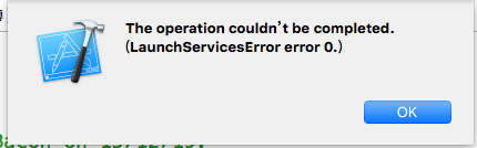 The operation couldn’t be completed. (LaunchServicesError error 0.)