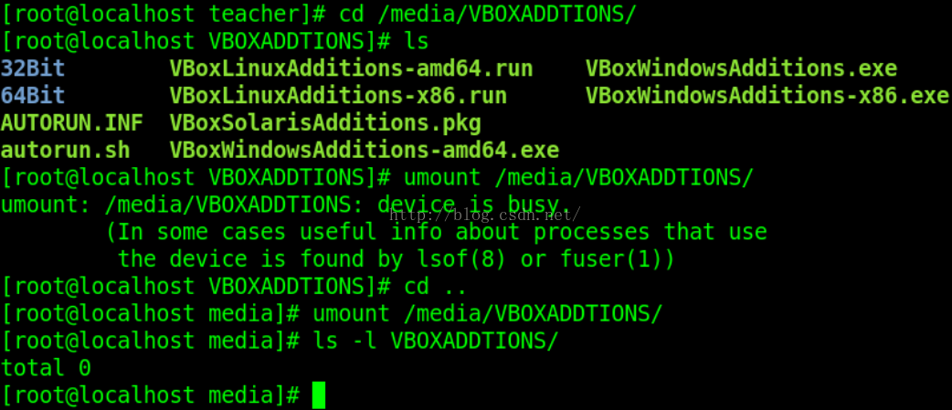 计算机生成了可选文字:【root@localhostteacher」＃cd/media/VBOXADDTIONS/【root@localhostVBOXADDTIONS】＃1532BitVBOXLinUXAdditionS。amd64.FUnVBOX树indo树SAdditionS.eXe64BitVBoXLinUXAdditionS。X86.FUnVBOX树indOWSAdditionS。X86.eXeAUTORUN.INFVBoxsotarisAdditions.pkgautorun.shVBoxwindowsAdditions。amd64.exe【root@localhostVBOXADDTIONS】＃umount/media/VBOXADDTIONS/umount:/media/VBOXADDTIONS:devlce15busy.(Insomecasesusefulinfoaboutprocessesthatusethedevice15foundbylsof(8)orfuser(1))【root@localhostVBOXADDTIONS】＃cd二【root@localhostmedia』＃umount/media/VBOXADDTIONS/【root@localhostmedla』＃15一1VBOXADDTIONS/tota101root@localhostmedia]#l