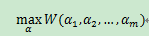 max┬α⁡〖W(α_1,α_2,…,α_m)〗