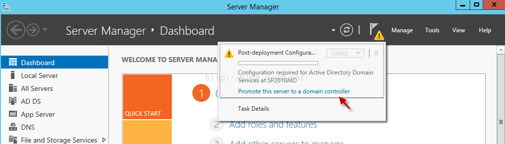 Machine generated alternative text:Server Manager Server Manager · Dashboard Manage Tools View Help Dashboard Lo ℃ ， Server All Servers AD DS File and Storage Services > Post deployment Configura.. WELCOME TO SERVER MAN Configuration required ， or Active Directory Domain Services at Sp2010A10 Promote this server 10 a domain controller ， k Details QU ℃ K START