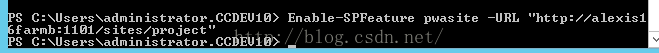 Machine generated alternative text:S C ： XU s e rs Xadm in is t rat 0 ' ． ． CCDEU 1 ø > Enable—SPFeature pwas ite farmb:11Ø1/sites/PFOject" S C ： XU s e rs Xadm in is t rat 0 ， ． ． CCDEU 1 ø > 一 U "http://alexisl