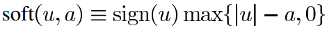 软阈值 （Soft Thresholding）函数解读