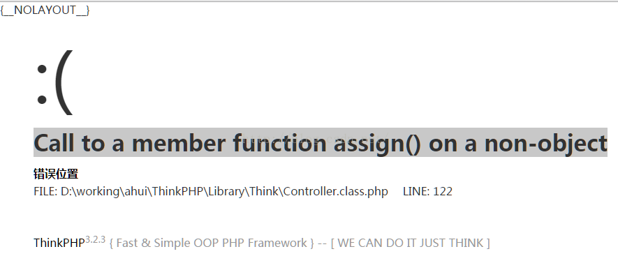 
			
				Thinkphp 出现 Call to a member function assign() on a non-object			