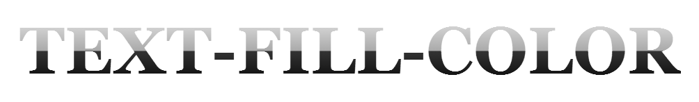 CSS text-fill-color属性_-webkit-text-fill-color-CSDN博客