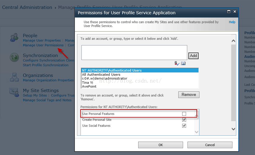 Machine generated alternative text:Central Administration · Manag Help Audie Audient: Audient: Profile ！ 忑 People Manage user properties Ma Manage User PermlSSlons Synchronization Configure Synchronization Sta profile Synchronization Organizations Manage Organlzatlon Propeft My Site Settings Setup My Sites Configure T Manage SO 〔 i 引 Tags and Permissions for User Profile Service Appl ， cation Use these permissions № control who can create My Stes and use other features pro 、 配 by User profile Service. To add an account, or group, type or seect bdow and [ 丨 'Add'. NT AUTHORITYuuthenticated Users All Authenticated Users :O#.wldemoxadministrator Tina Yi AvePOlnt To remove an account, or group, select it above and Permissions for MT AUTHORITYNAuthenbcated Users: Use personal Featu res Create personal Site Use Social Features Remove Cance 