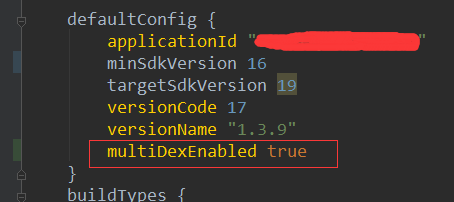 添加multiDexEnabled true属性