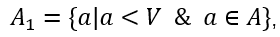 A_1={a|a<V & a∈A},