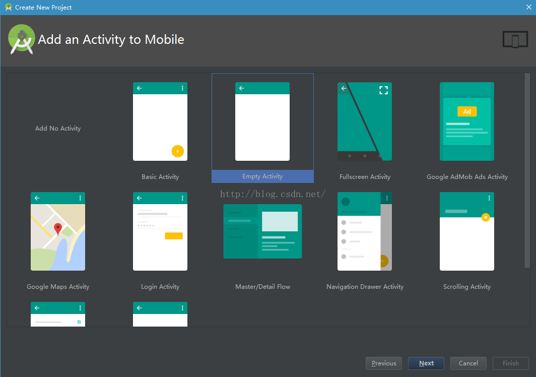 Create New Project Add an Activity to Mobile Add No Activity Google Maps Activity Ba sic Activity Log i n Activity Empty Acti Master/Detail Flow Fullscreen Activity Navigation Drawer Activity Previou s Google Ad Mob Ads Activity Scrolling Activity Ca ncel 