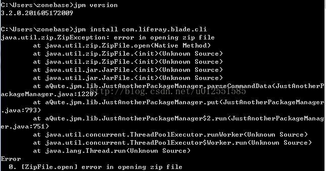 Liferay7.0 通过JPM安装Blade CLi时[ZipFile.open] error in opening zip file