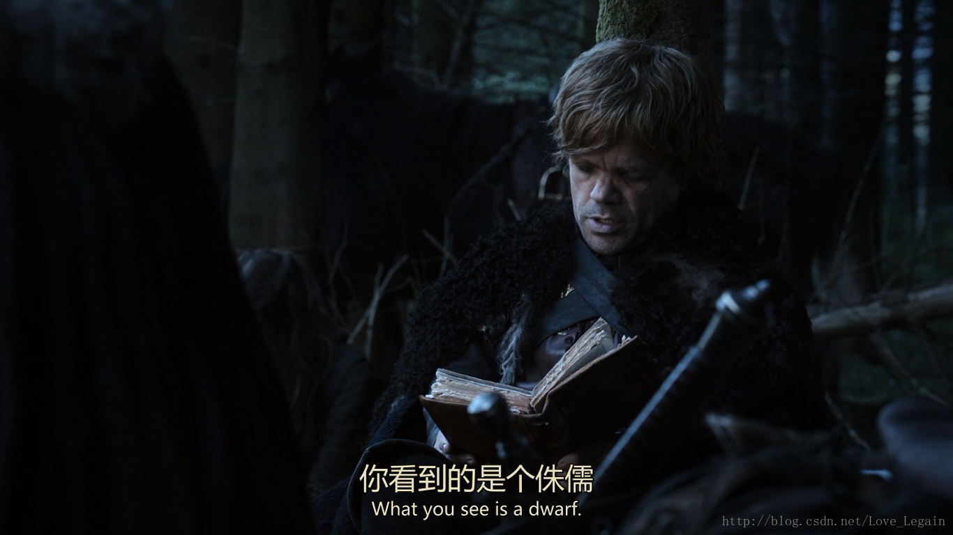 Tyrion Lannister : What you see is a dwarf.