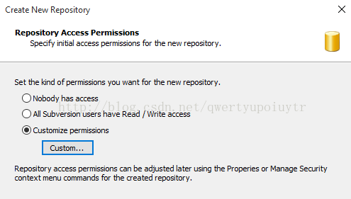 Create New Repository Repository Access Permissions Specify inital access permissions for the nevv reg&tory. Set the kind of permissions you want for the nevv repository. C) Nobody has access C) All Subversion users have Read / Write access @Customize permissions Regu)sitory access permissions can be adjusted later using the Properies or Manage Security context menu commands for the created regGtory. 
