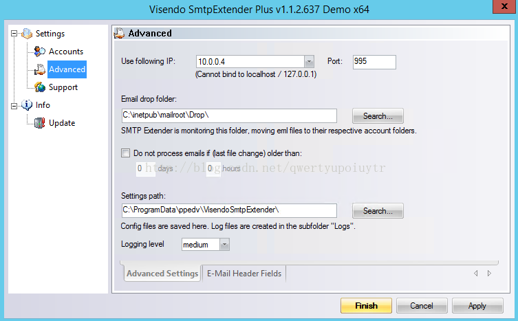 Visendo SmtpExtender Plus v1.1.2.637 Demo x64 Settings Accounts Advanced "O Support Info Update Advanced Use following IP Email drop folder (Cannot bind to localhost / 127 0 0 1) SM TP is monitoring this folder moving em' files to their respective account folders C] Do not process emails if Oast file change) older than O days Settings path O hours Config files are saved here Ing files are created in the subfolder ' 'logs" logging level medium Advanced Settings E- Mail Header Fields