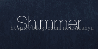 Shimmer–为应用任意视图添加闪烁效果