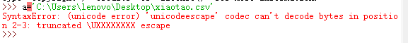Python 中 ‘unicodeescape’ codec can’t decode bytes in position XXX: trun ...