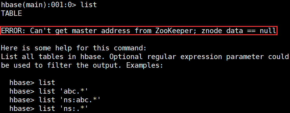 在hbase Shell中使用list命令报错：ERROR: Can't Get Master Address From ZooKeeper ...