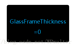 GlassFrameThickness 为 0