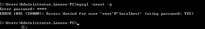 Windows~~~在MySQL登录时出现Access denied for user ‘root‘@‘localhost‘ (using password: YES) ，并修改MySQL密码