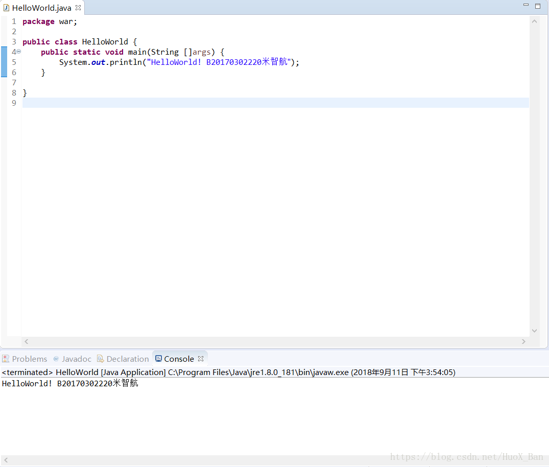 打开Eclipse Java Photon软件，点击左上角File→New→Class，在打开的窗口Name栏内输入HelloWorld，输入代码，进行编译，得到如下图所示结果